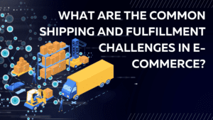 fulfillment challenges